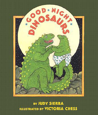 Image for Good Night, Dinosaurs Good Night, Dinosaurs