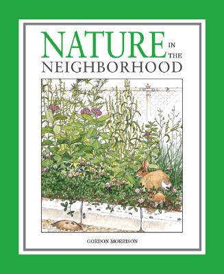 Nature in the Neighborhood (Outstanding Science Trade Books for Students K-12)