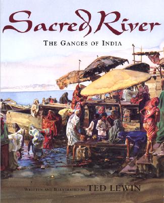 Image for Sacred River: The Ganges of India Sacred River: The Ganges of India