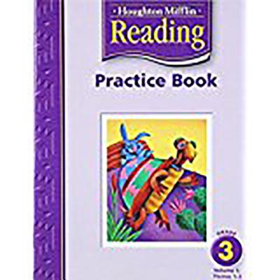 Houghton Mifflin Reading: Practice Book, Volume 1 Grade 3, HOUGHTON MIFFLIN Houghton Mifflin Reading: Practice Book, Volume 1 Grade 3, HOUGHTON MIFFLIN
