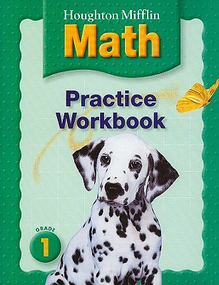 Houghton Mifflin Math: Grade 1, Practice Workbook
