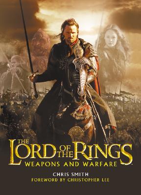 Lord of the Rings: Weapons and Warfare