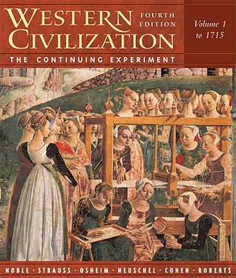 Image for Western Civilization: The Continuing Experiment, Volume 1: To 1715 Western Civilization: The Continuing Experiment, Volume 1: To 1715