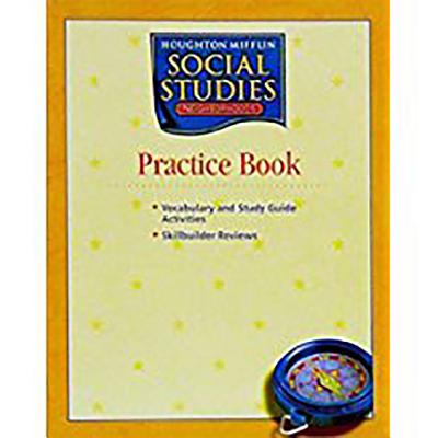 Image for Houghton Mifflin Social Studies: Practice Book, Neighborhoods Houghton Mifflin Social Studies: Practice Book, Neighborhoods