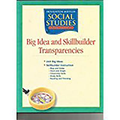 Big Idea and Skillbuilder Transparencies (Houghton Mifflin Social Studies - School & Family)