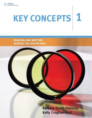 Image for Key Concepts 1 Reading and Writing Across the Disciplines. Reading and Writing Across the Disciplines