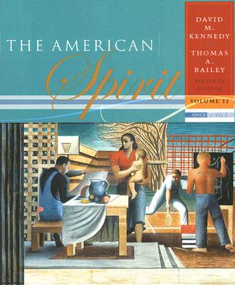 Volume II: Since 1865: The American Spirit: United States History as Seen by Contemporaries
