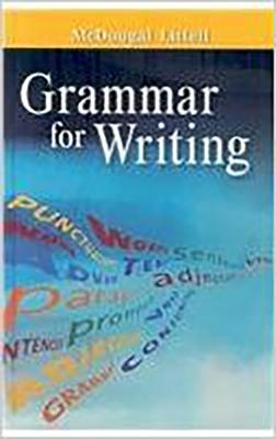 Grammar for Writing Grade 6 (McDougal Littell Literature)