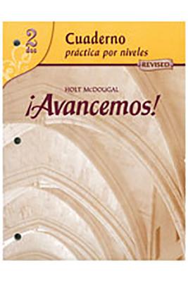 Avancemos!, Avancemos! Cuaderno: Practica por niveles (Student Workbook) with Review Bookmarks Level 2