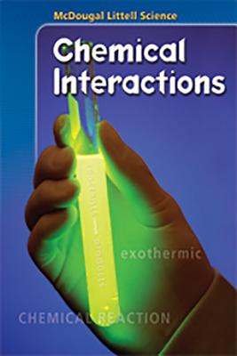 McDougal Littell Science: Chemical Interactions