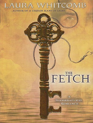 Image for The Fetch: A Novel The Fetch: A Novel