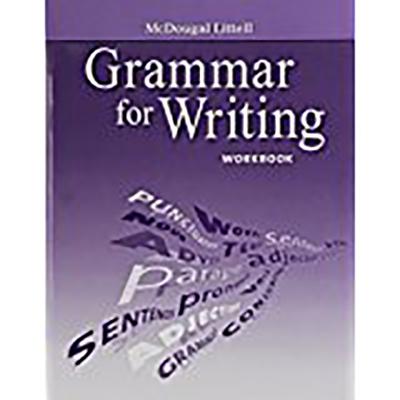 Grade 12 Grammar for Writing Workbook: Mcdougal Littell Literature