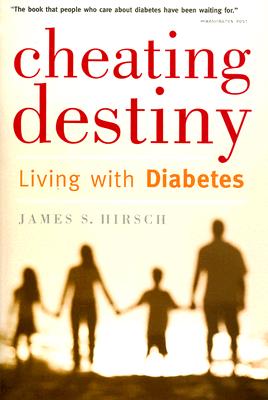Image for Cheating Destiny: Living with Diabetes