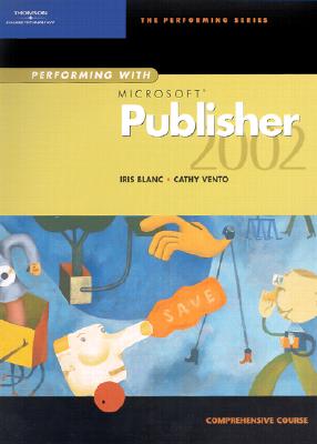 Image for Performing with Microsoft Publisher 2002: Comprehensive Course
