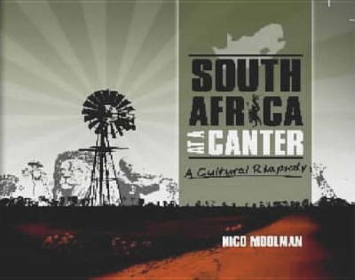 South Africa at a Canter: A Cultural Rhapsody