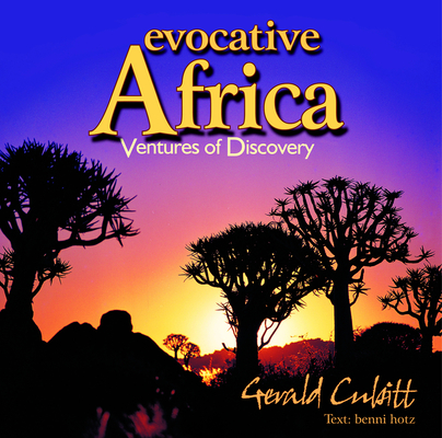 Evocative Africa: Ventures of Discovery