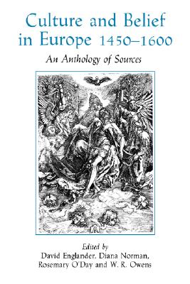 Image for Culture and Belief in Europe 1450 - 1600: An Anthology of Sources
