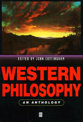 Image for Western Philosophy: An Anthology (Blackwell Philosophy Anthologies) Western Philosophy: An Anthology (Blackwell Philosophy Anthologies)