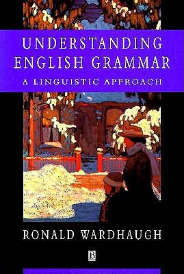 Understanding English Grammar: A Linguistic Approach
