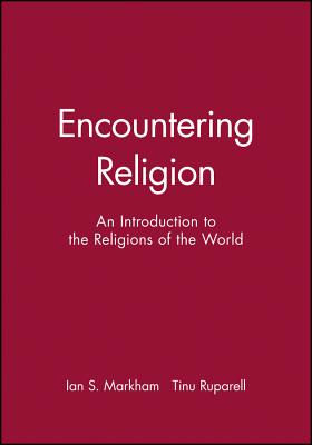 Encountering Religion: An Introduction to the Religions of the World