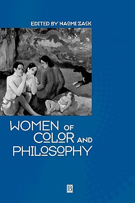 Image for Women of Color and Philosophy: A Critical Reader