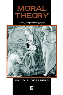 Moral Theory: A Non-Consequentialist Approach