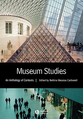 Carbonell Museum Studies: An Anthology of Contexts