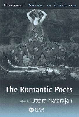 The Romantic Poets (Blackwell Guides to Criticism)