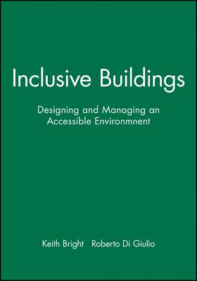 Inclusive Buildings, CD-ROM: Designing and Managing an Accessible Environmnent