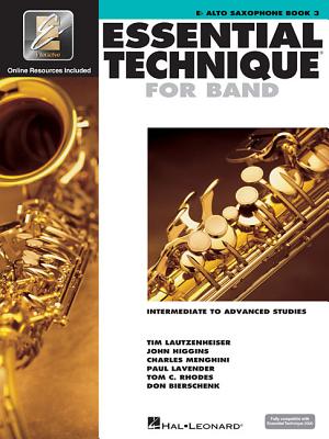 Essential Technique for Band with EEi - Intermediate to Advanced Studies: Eb Alto Saxophone