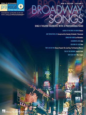 Image for Broadway Songs: Pro Vocal Men's Edition Volume 1 (Hal Leonard Pro-vocal) Broadway Songs: Pro Vocal Men's Edition Volume 1 (Hal Leonard Pro-vocal)