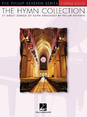 Image for The Hymn Collection: 17 Great Songs of Faith Piano Solo (Phillip Keveren)