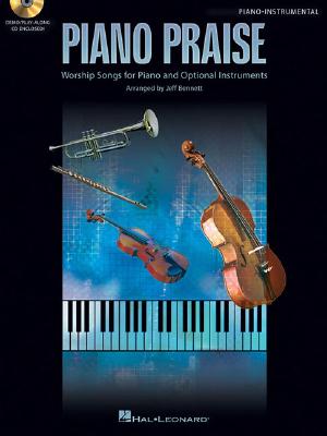 Piano Praise: Worship Songs for Piano and Optional Instruments