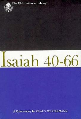 Image for Isaiah 40-66: A Commentary (Old Testament Library)