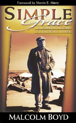 Simple Grace: A Mentor's Guide to Growing Older
