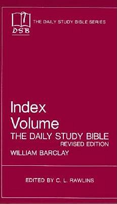 The Daily Study Bible Index : Index (Index Volume)