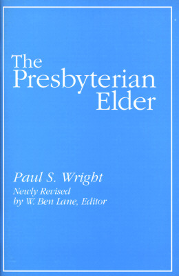 Image for Presbyterian Elder (Revised) Presbyterian Elder (Revised)