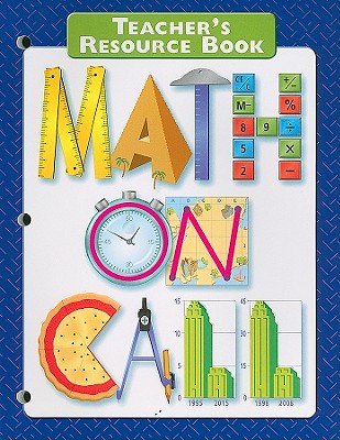 Math On Call: Teacher's Resource Book