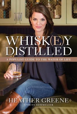 Image for Whiskey Distilled: A Populist Guide to the Water of Life Whiskey Distilled: A Populist Guide to the Water of Life