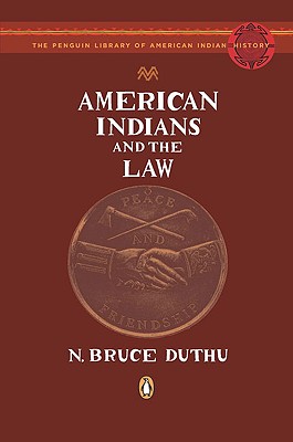 Image for American Indians and the Law (The Penguin Library of American Indian History)