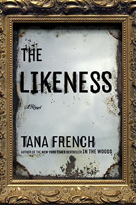 The Likeness: A Novel