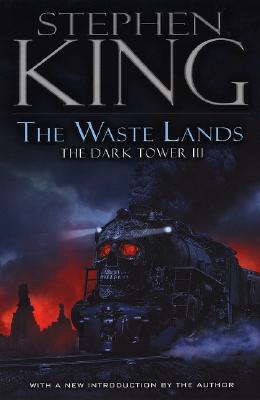 The Waste Lands (The Dark Tower, Book 3)