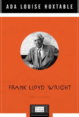 Frank Lloyd Wright (Penguin Lives)