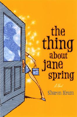 The Thing About Jane Spring: A Novel