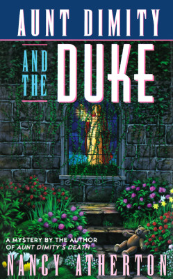 Image for Aunt Dimity and the Duke (Aunt Dimity Mystery) Aunt Dimity and the Duke (Aunt Dimity Mystery)