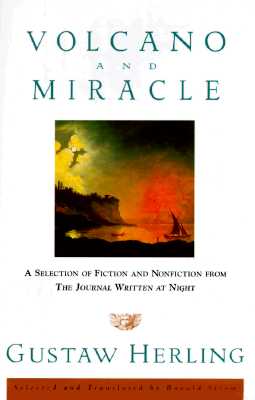 Volcano and Miracle: A Selection of Fiction and Nonfiction from The Journal Written at Night