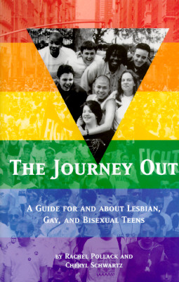 Journey Out: A Guide for and about Lesbian, Gay, and Bisexual Teens