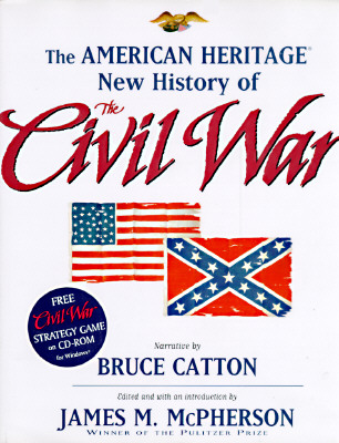 The American Heritage New History of the Civil War