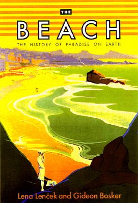 The Beach: The History of Paradise of Earth