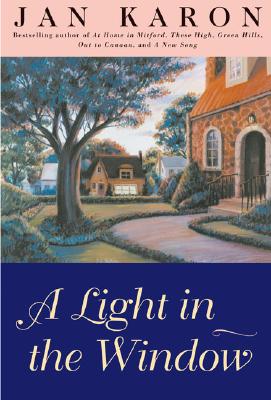 A Light in the Window (The Mitford Years, Book 2)